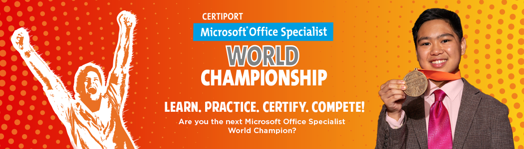 MOS World Championship: Certiport Microsoft Office Specialist World Championship<br />
<br />
Learn. Practice. Certify. Complete. <br />
<br />
Are you the next Microsoft Office Specialist World Championship?