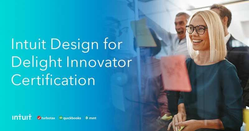 Intuit Design for Delight Innovator Curriculum