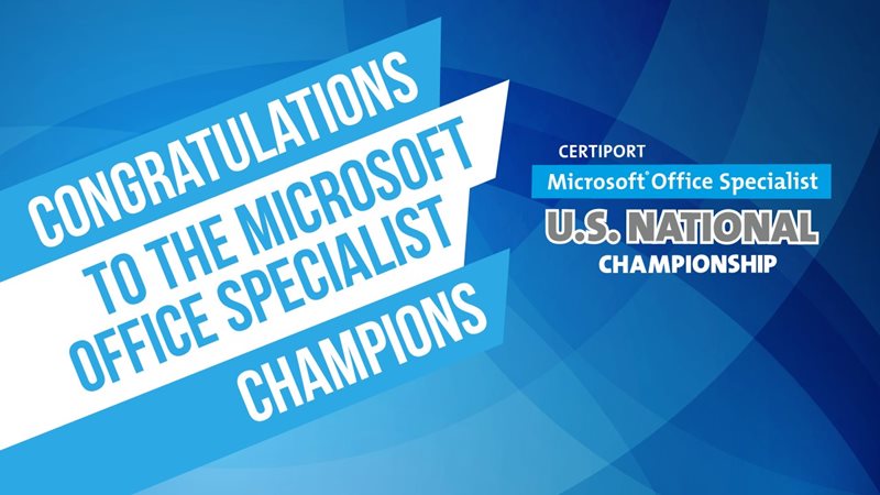 Announcing the 2023 Microsoft Office Specialist US National Champions ::  Certiport Blog :: Certiport
