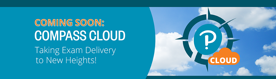 Compass Cloud Testing Compass Exam Delivery :: Educator resources :: Certiport