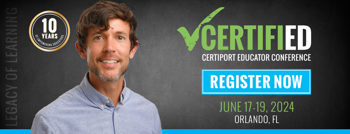 CERTIFIED: CERTIFIED, Certiport Educator Conference 2024<br />
June 17-19, 2024, Orlando, Florida<br />
 