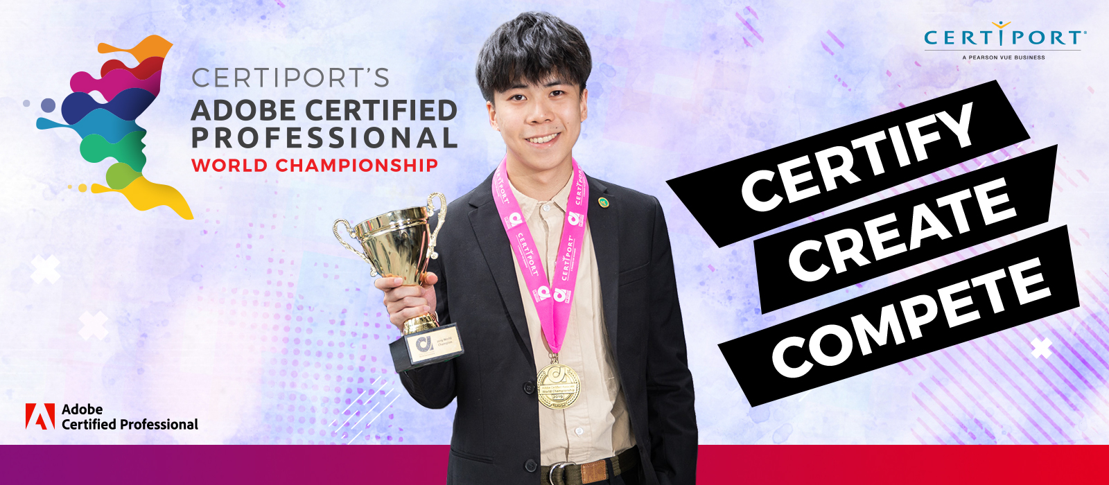Certiport's Adobe Certified Professional World Championship: Certify, Create, Compete